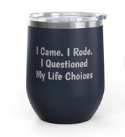 Front view of the Navy Came/Rode/Questioned Unsustainable Equestrian Wine Tumblers on a plain background